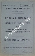 Working Timetable of Mandatory Train Services - Section YF - Dunford West to Doncaster, Gainsborough, Trent Jns, Pyewipe Jn, and branches - 12 May 1980 to 10 May 1981 by British Railways Eastern Region